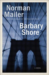 Mailer Norman — Barbary Shore