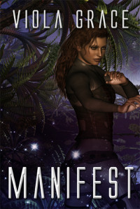 Grace Viola — Manifest