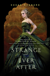 Dennard Susan — Strange and Ever After