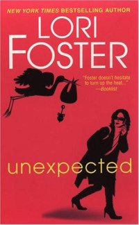 Lori Foster — Unexpected