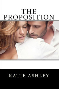 Ashley Katie — The Proposition