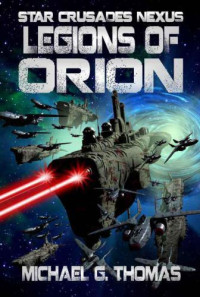Thomas, Michael G — Legions of Orion