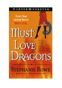Rowe Stephanie — Must Love Dragons