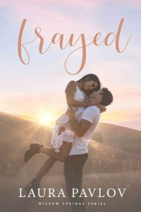 Laura Pavlov — Frayed