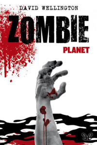 David Wellington — Zombie Planet