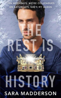 Sara Madderson — The Rest is History