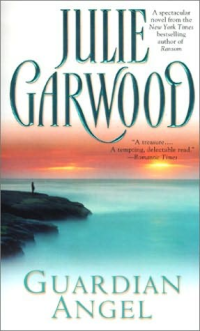 Garwood Julie — guardian angel