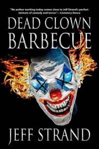 Jeff Strand — Dead Clown Barbecue