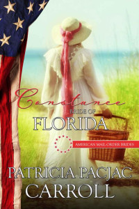 Patricia PacJac Carroll — Constance: Bride of Florida