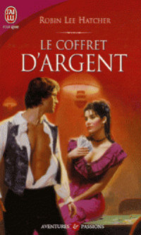 Hatcher, Robin Lee — Le coffret d'argent