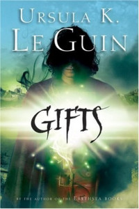 Ursula K. le Guin — Gifts (Western Shore 1)