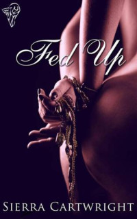 Cartwright Sierra — Fed Up