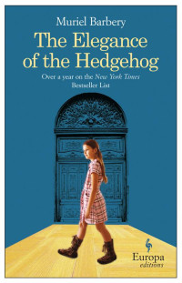 Barbery Muriel; Anderson Alison — The Elegance of the Hedgehog