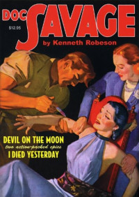 Kenneth Robeson, Lester Dent, Will Murray, Laurence Donovan — I Died Yesterday
