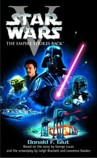 Glut Donald F; Lucas George — The Empire Strikes Back