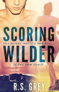 R.S. Grey — Scoring Wilder