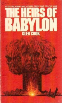 Cook Glen — Heirs of Babylon, The