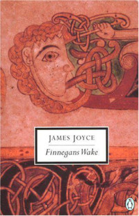 James Joyce — Finnegans Wake