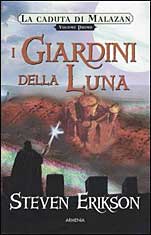 Erikson Steven — I Giardini Della Luna