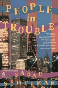 Schulman Sarah — People in Trouble