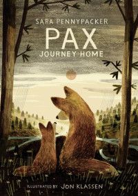 Sara Pennypacker — Pax, Journey Home