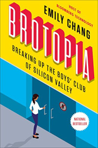 Emily Chang — Brotopia