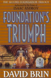 David Brin — Foundation's Triumph