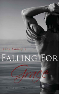 Conley Anne — Falling for Grace