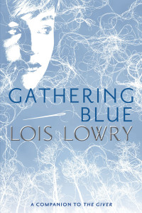 Lowry Lois — Gathering Blue