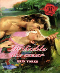 YORK ERIN — Le diable au coeur
