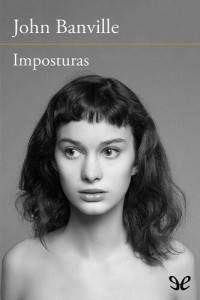 John Banville — Imposturas