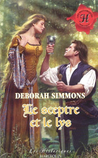 Simmons Deborah — Le sceptre et le lys