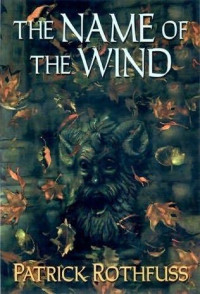 Rothfuss Patrick — The Name of the Wind