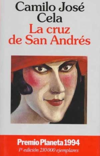 Cela, Camilo José — La cruz de San Andrés
