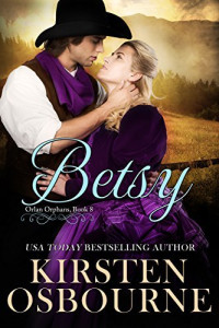 Kirsten Osbourne — Betsy (Orlan Orphans 8)