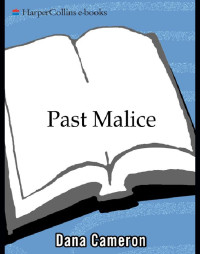 Dana Cameron — Past Malice