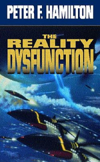 Hamilton, Peter F — reality dysfunction expansion