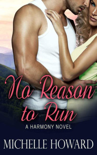 Howard Michelle — No Reason to Run