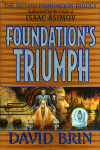 David Brin — Foundation's Triumph