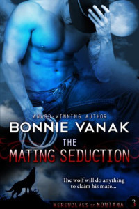 Vanak Bonnie — The Mating Seduction