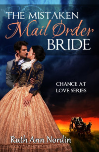 Nordin, Ruth Ann — The Mistaken Mail Order Bride