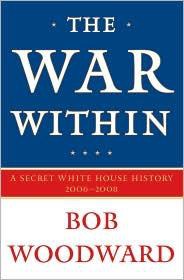 Woodward Bob — A Secret White House History