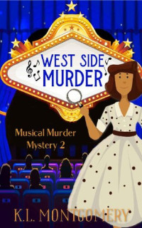 K.L. Montgomery — West Side Murder