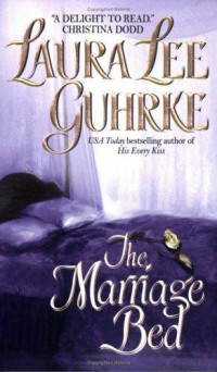 Laura Lee Guhrke — The Marriage Bed