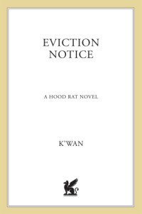 K'wan — Eviction Notice