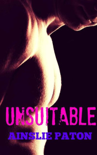 Paton Ainslie — Unsuitable