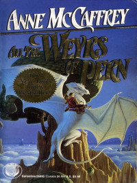 McCaffrey Anne — All The Weyrs Of Pern