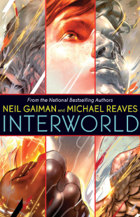 Gaiman Neil; Reaves Michael — InterWorld