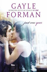 Forman Gayle — Just One Year