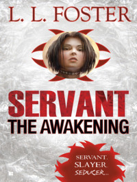 Foster, L L — The Awakening
